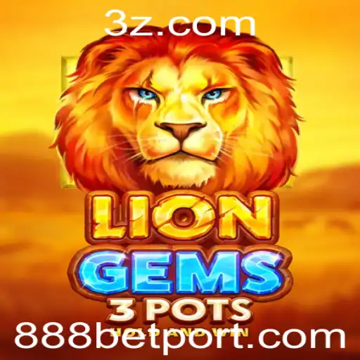 Atrações e Regras do Jogo LionGems3pots: Uma Experiência de Aposta com 888 Bet